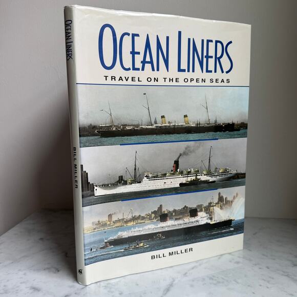 Ocean Liners Travel on the Open Seas by Bill Miller Hardcover - Picture 1 of 9